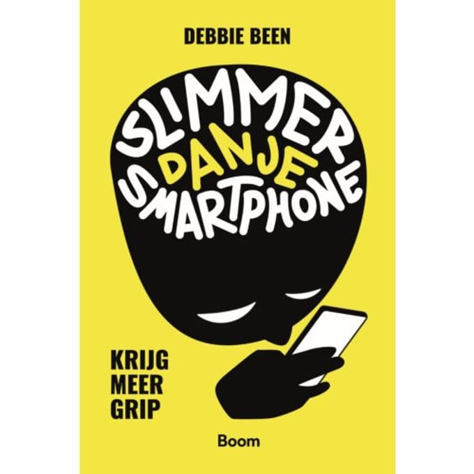 Slimmer Dan Je Smartphone - Debbie Been