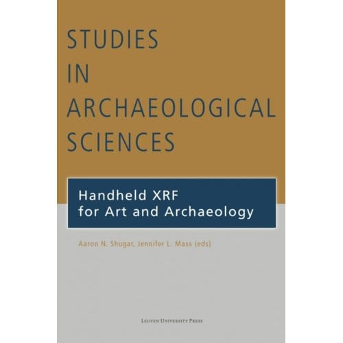 Handheld Xrf For Art And Archaeology - Studies In Archaeological Sciences