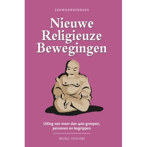 Zakwoordenboek Nieuwe Religieuze Bewegingen - I. Hexham