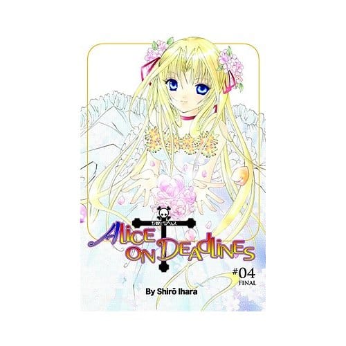Alice On Deadlines, Vol. 4 - Shirou Ihara