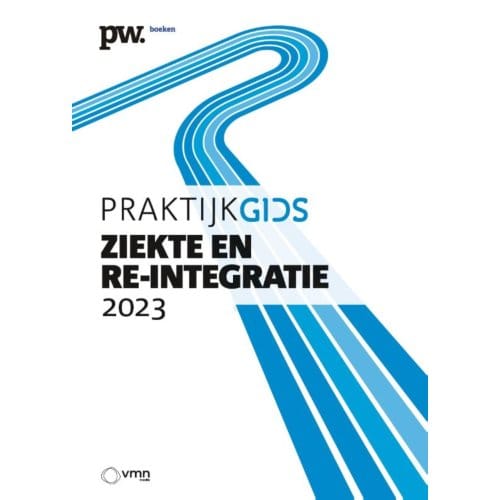 Praktijkgids Ziekte En Re-Integratie 2023 - P. Willems