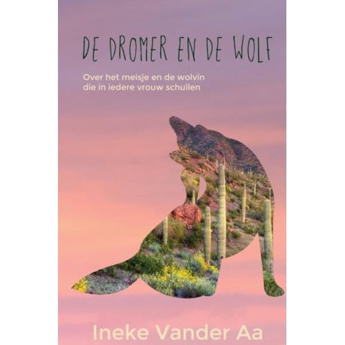 De Dromer En De Wolf - Ineke Vander Aa