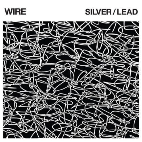 Wire - Silver / Lead (CD)