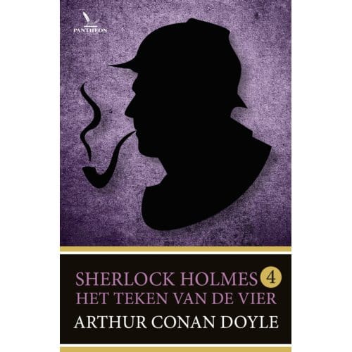 Het Teken Van De Vier - Sherlock Holmes - Arthur Conan Doyle