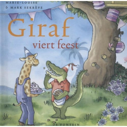 Giraf Viert Feest - Giraf - Marie-Louise Sekreve