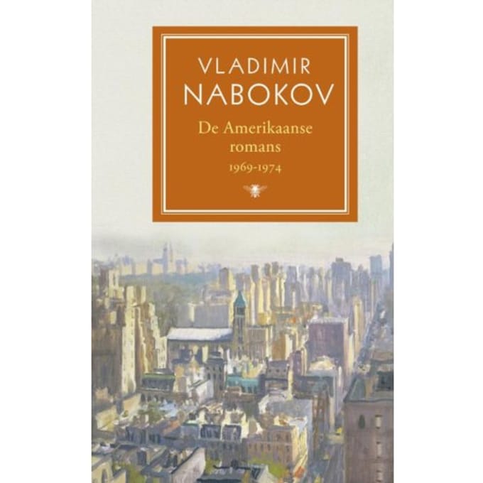 De Amerikaanse Romans / Deel 2: 1969-1974 - Vladimir Nabokov