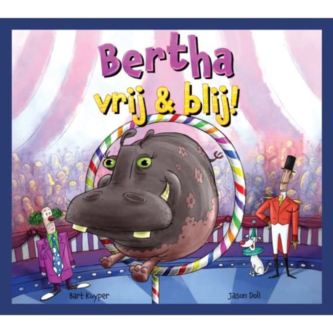 Bertha, Vrij & Blij - Bart Kuyper