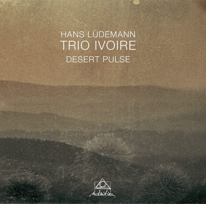 Hans Lüdemann, Trio Ivoire - Desert Pulse (CD)