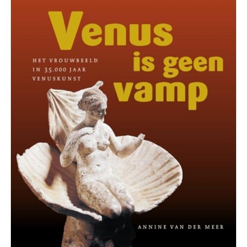 Venus Is Geen Vamp - Annine van der Meer