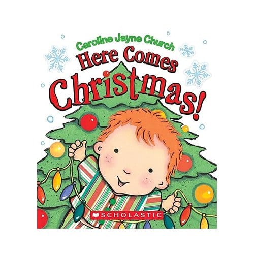 Here Comes Christmas! - Caroline Jayne Church