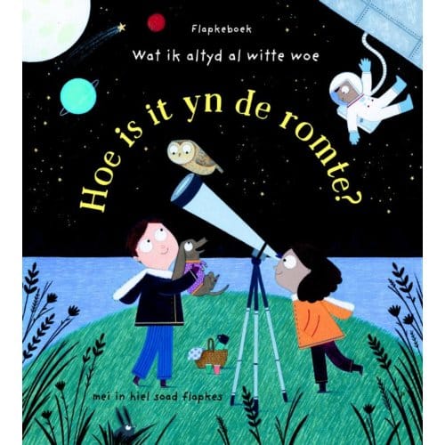Hoe Is It Yn De Romte? - Katie Daynes
