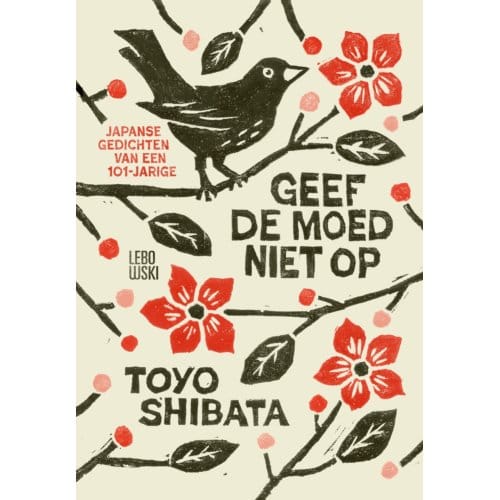 Geef De Moed Niet Op - Toyo Shibata