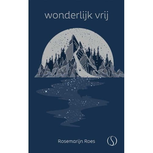 Wonderlijk Vrij - Rosemarijn Roes