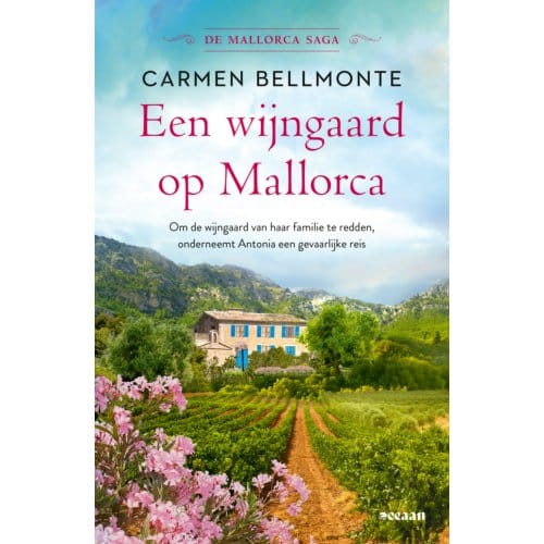 Een Wijngaard Op Mallorca - De Mallorca Saga - Carmen Bellmonte