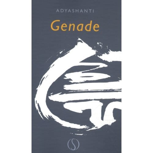 Genade - Adyashanti