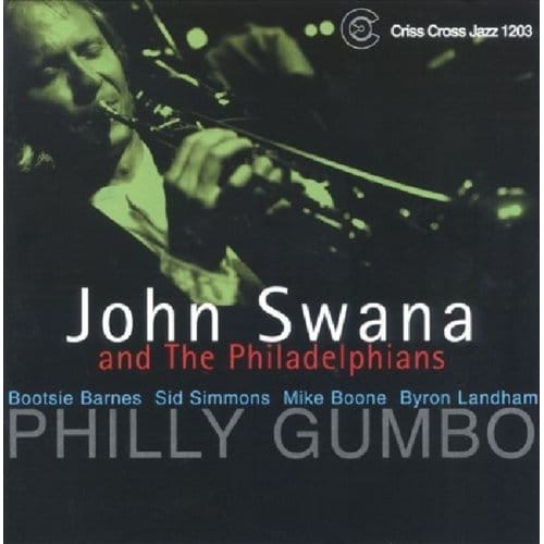Philly Gumbo - John Swana