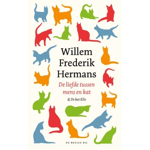 De Liefde Tussen Mens En Kat - Willem Frederik Hermans