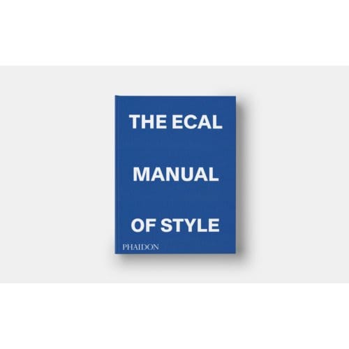 The Ecal Manual Of Style - Jonathan Olivares