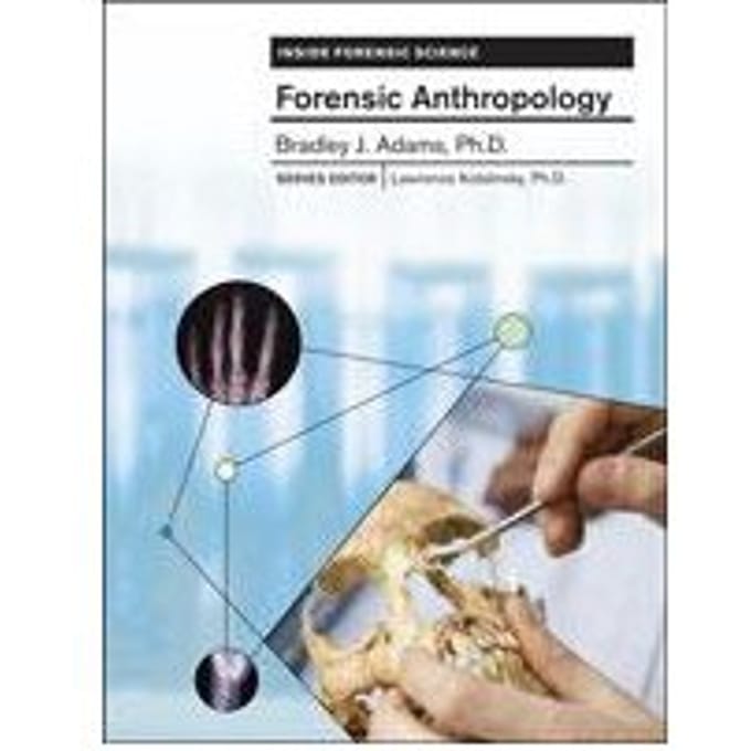Forensic Anthropology - Adams, Bradley J.