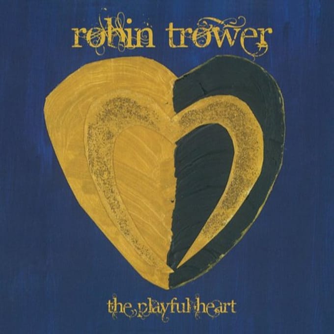 Playful Heart - Robin Trower