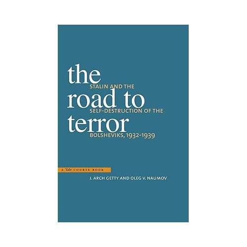 The Road To Terror - J. Arch Getty