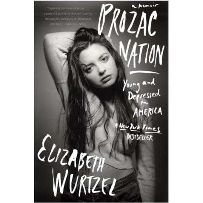 Prozac Nation - Wurtzel Elizabeth Wurtzel