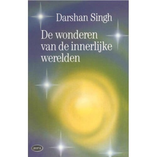 Wonderen Van De Innerlijke Werelden - Vantoen.Nu - D. Singh