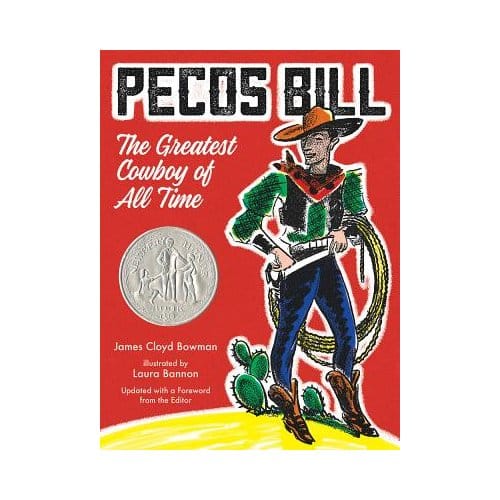 Pecos Bill - James Cloyd Bowman