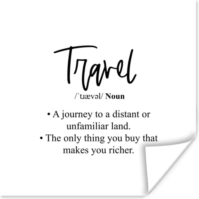 Poster Spreuken - Quotes - A journey to a distant or unfamiliar land - Travel - 75x75 cm