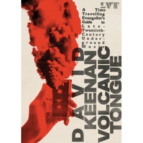 Volcanic Tongue - David Keenan