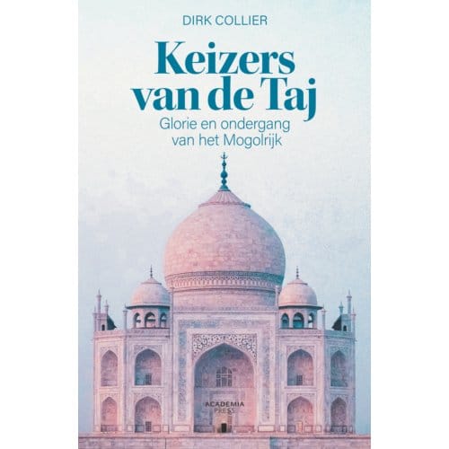 Keizers Van De Taj - Dirk Collier