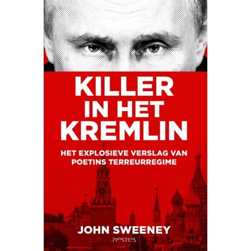 Killer In Het Kremlin - John Sweeney