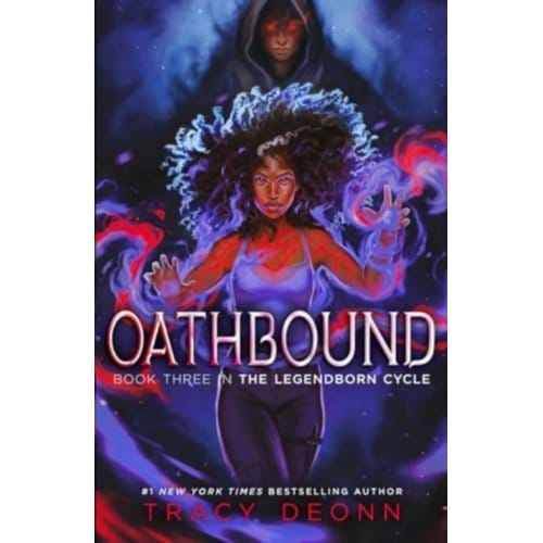 Oathbound - The Legendborn Cycle - Tracy Deonn