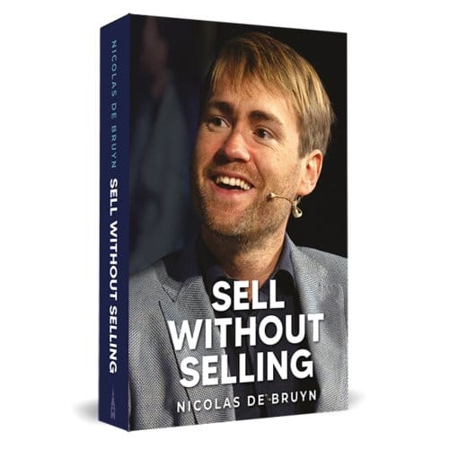 Sell Without Selling - Nicolas de Bruyn