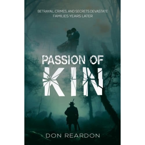 Passion Of Kin - Reardon, Don