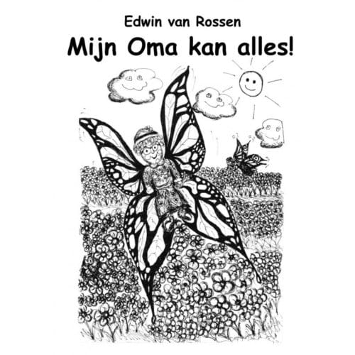 Mijn Oma Kan Alles! - Edwin Van Rossen