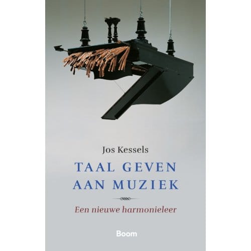 Taal Geven Aan Muziek - Jos Kessels