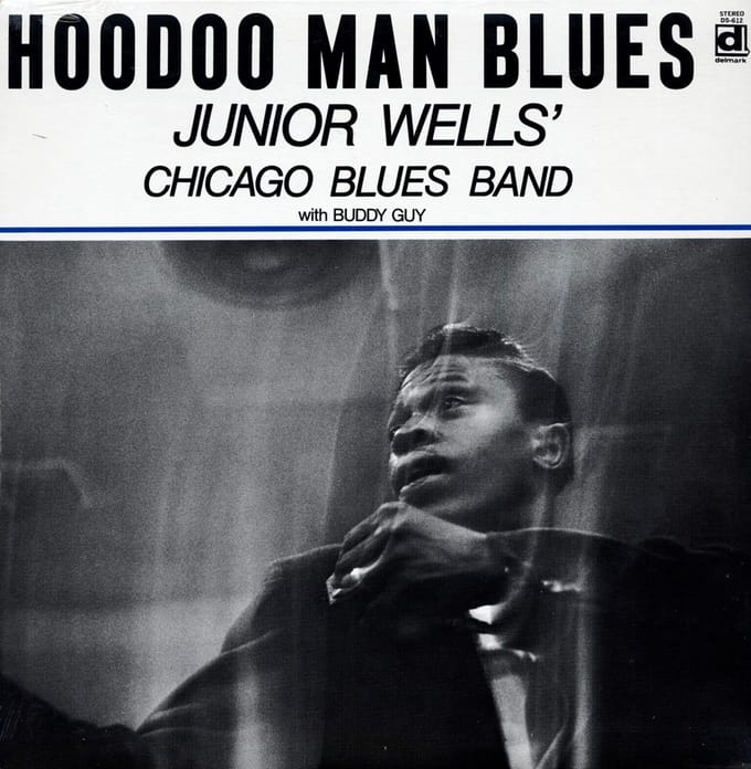Junior Wells' Chicago Blues Band, Buddy Guy - Hoodoo Man Blues (LP)