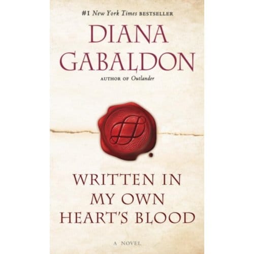 Written In My Own Heart's Blood - Outlander - Diana Gabaldon