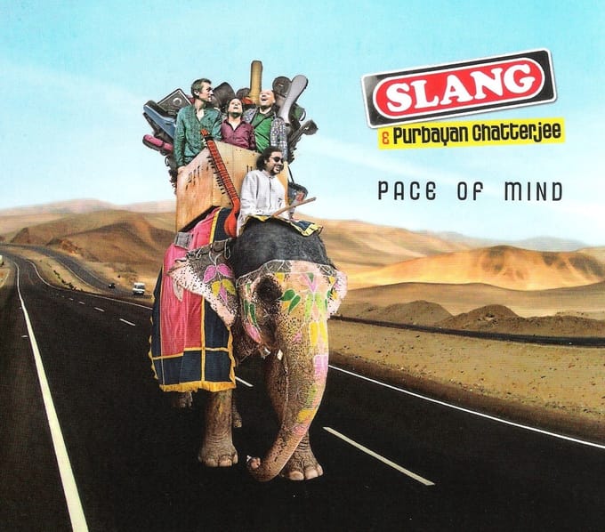 Slang, Purbayan Chatterjee - Pace Of Mind (CD)