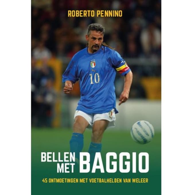 Bellen Met Baggio - Roberto Pennino