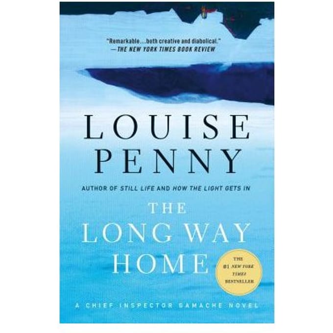 The Long Way Home - LOUISE PENNY