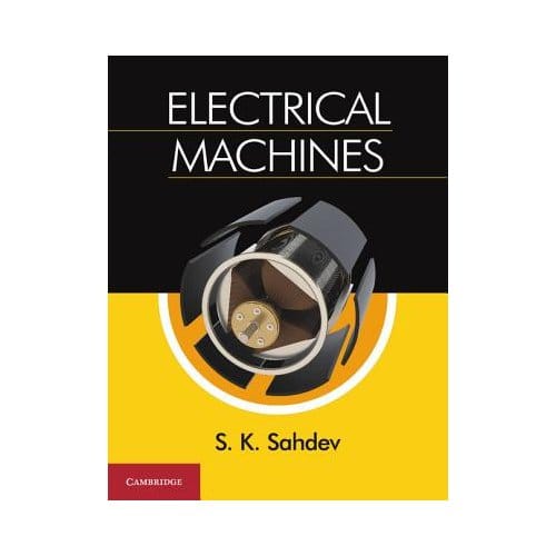 Electrical Machines - S. K. Sahdev