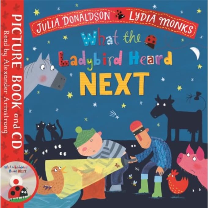 What The Ladybird Heard Next - Julia Donaldson