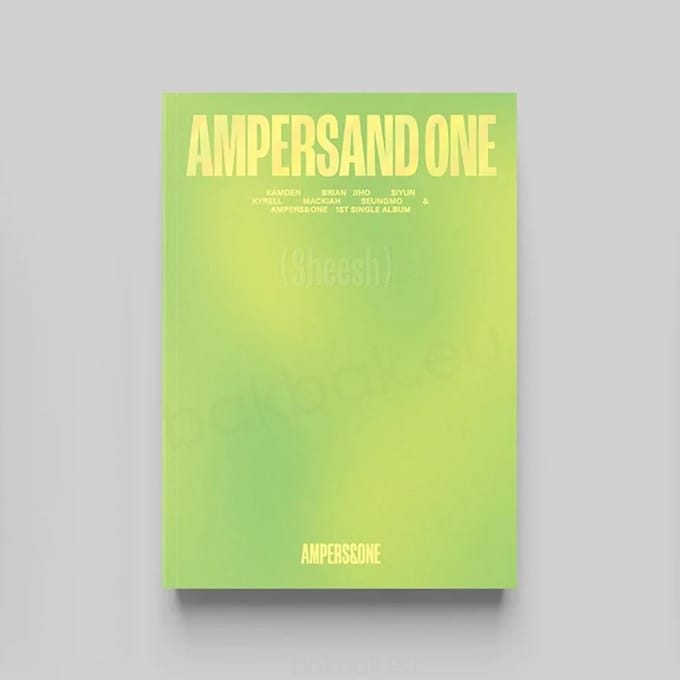 Album AMPERS&ONE - [AMPERSAND ONE] 1er Single Sheesh