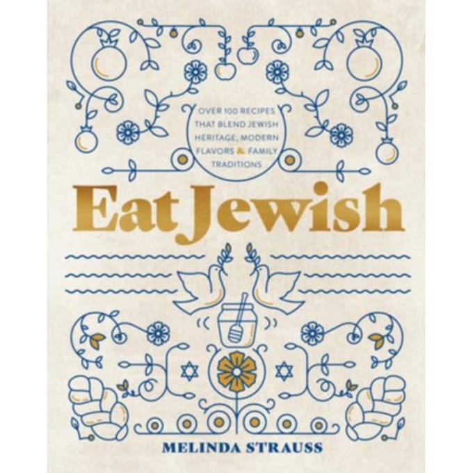 Eat Jewish - Melinda Strauss