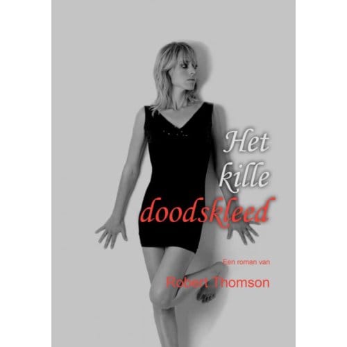 Het Kille Doodskleed - Robert Thomson