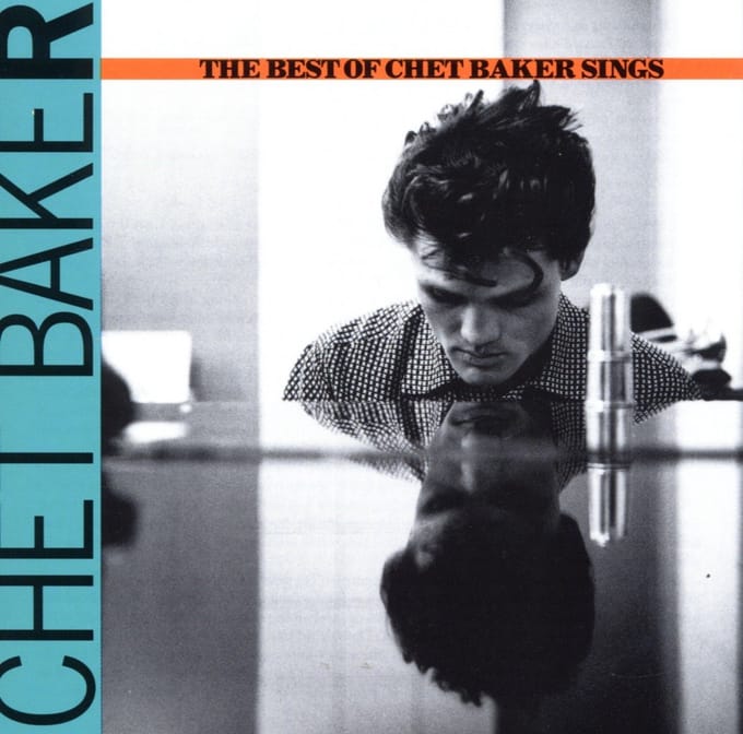 Let's Get Lost: The Best Of Chet Baker Sings - Chet Baker