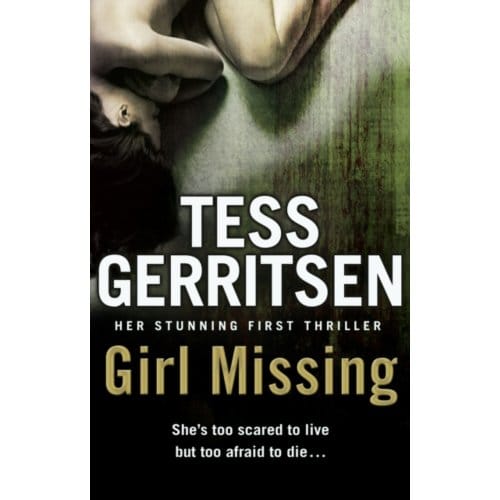 Girl Missing - Tess Gerritsen