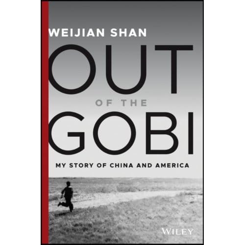 Out Of The Gobi - Weijian Shan